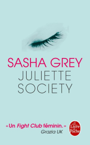 Juliette Society Tome 1 - Grey Sasha ; Loubet Pascal
