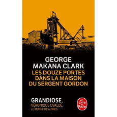 Les douze portes dans la maison du sergent Gordon - Makana Clark Georges ; Chartres Cécile ; Samama El