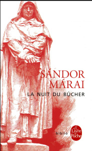 La Nuit du bûcher - Márai Sándor ; Fay Catherine