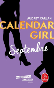 Calendar Girl : Septembre - Carlan Audrey ; Bligh Robyn Stella