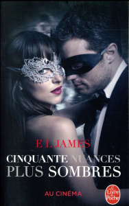 Fifty Shades Tome 2 : Cinquante nuances plus sombres - Affiche - James E.L. ; Tronchet Aurélie