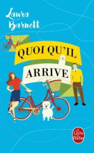 Quoi qu'il arrive - Barnett Laura ; Roques Stéphane
