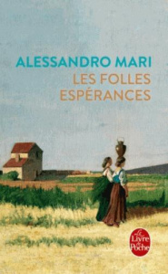 Les folles espérances - Mari Alessandro ; Colao Anna