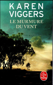 Le murmure du vent - Viggers Karen ; Chapman Isabelle