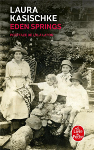 Eden Springs - Kasischke Laura ; Lafon Lola ; Leroy Céline