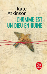 L'homme est un dieu en ruine - Atkinson Kate ; Aslanides Sophie