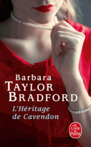 L'Héritage de Cavendon - Bradford Barbara Taylor ; Hébert Brigitte