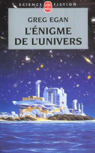 L'énigme de l'univers - Egan Greg