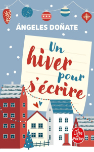 Un hiver pour s'écrire - Donate Angeles