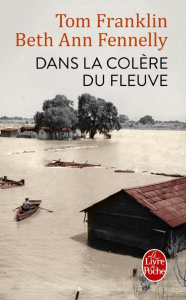 Dans la colère du fleuve - Franklin Tom;Fennelly Beth Ann