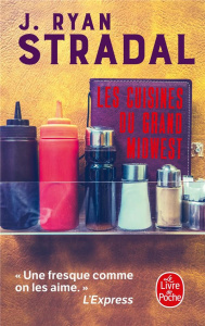 Les cuisines du grand Midwest - Stradal J-Ryan ; Esch Jean