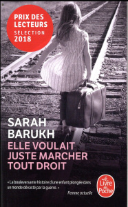 Elle voulait juste marcher tout droit - Barukh Sarah
