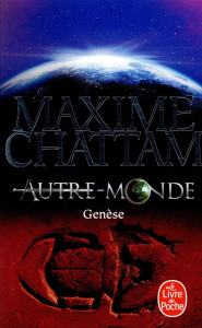 Autre-Monde/07/Genèse - Chattam Maxime
