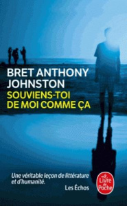 Souviens-toi de moi comme ça - Johnston Bret Anthony ; Camus-Pichon France
