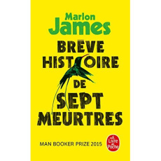Brève histoire de sept meurtres - James Marlon ; Malfoy Valérie