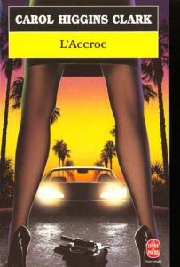 L'accroc - Higgins Clark Carol