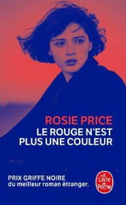 Le rouge n'est plus une couleur - Price Rosie ; Alikavazovic Jakuta