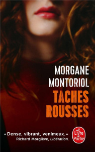 Taches rousses - Montoriol Morgane
