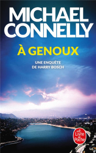 A genoux - Connelly Michael