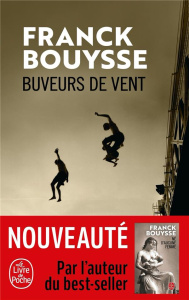 Buveurs de vent - Bouysse Franck