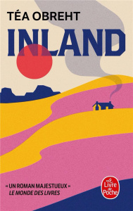 Inland - Obreht Téa ; Longre Blandine