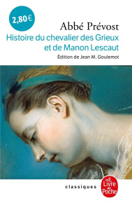 Histoire du chevalier des Grieux et de Manon Lescaut - PREVOST