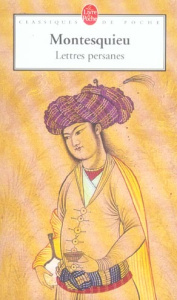 Lettres Persanes - MONTESQUIEU