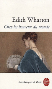 Chez les heureux du monde - Wharton Edith