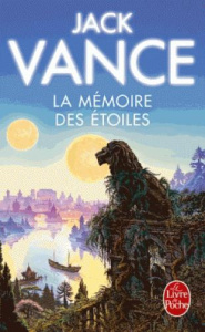 La Mémoire des étoiles - Vance Jack ; Rosenblum Arlette
