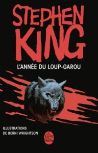 L'année du loup-garou - King Stephen ; Wrightson Bernie ; Lasquin François