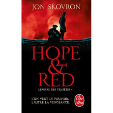 L'Empire des tempêtes Tome 1 : Hope et Red - Skovron Jon ; Debernard Olivier