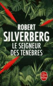 Le seigneur des ténèbres - Silverberg Robert ; Zimmermann Natalie