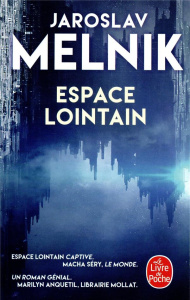 Espace lointain - Melnik Jaroslav ; Barakauskaité-Le Borgne Margarit