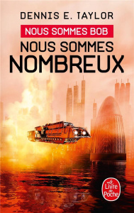 Nous sommes Bob Tome 2 : Nous sommes nombreux - Taylor Dennis-E ; Baert Sébastien