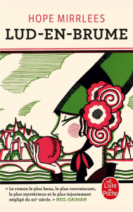 Lud-en-Brume - Mirrlees Hope ; Petonnet-Vincent Julie ; Gaiman Ne