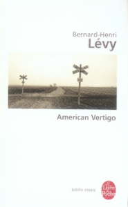 American Vertigo - Lévy Bernard-Henri