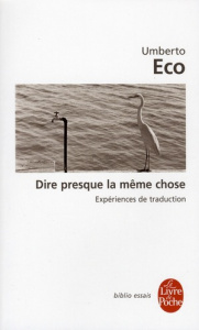 Dire presque la même chose - Eco Umberto ; Bouzaher Myriem