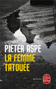 La femme tatouée - Aspe Pieter ; Sandron Emmanuèle