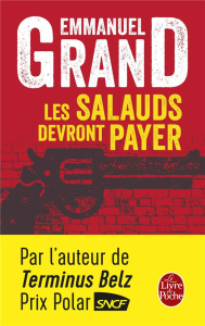 Les salauds devront payer - Grand Emmanuelle