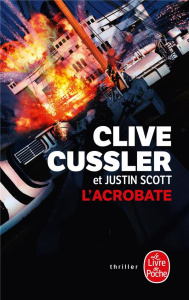 L'Acrobate - Cussler Clive ; Scott Justin ; Vidonne François