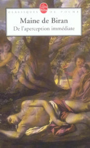 De l'aperception immédiate. Mémoire de Berlin 1807 - MAINE DE BIRAN