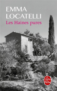 Les haines pures - Locatelli Emma