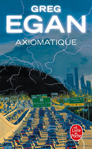 Axiomatique - Egan Greg ; Denis Sylvie ; Lustman Francis