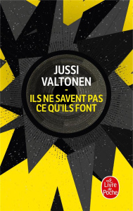 Ils ne savent pas ce qu'ils font - Valtonen Jussi ; Cagnoli Sébastien
