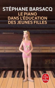Le piano dans l'éducation des jeunes filles - Barsacq Stéphane