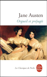 Orgueil et préjugés - Austen Jane ; Chiari Sophie