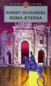 Roma Aeterna - Silverberg Robert ; Chambon Jean-Marc