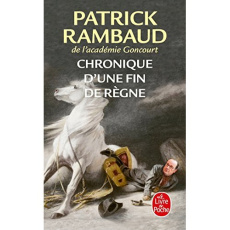 Chronique d'une fin de règne - Rambaud Patrick