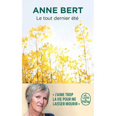 Le tout dernier été - Bert Anne