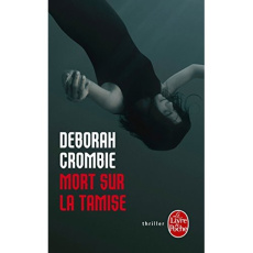 Mort sur la Tamise - Crombie Deborah ; Hibert Nicole